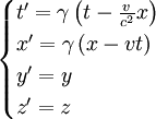 begint' = gamma left(t - frac}x right) x' = gamma left(x - v t right) y' = y z' = zend