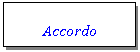 Text Box:         Accordo