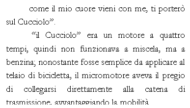 Text Box: come il mio cuore vieni con me, ti porter sul Cucciolo