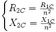 begin     R_= { R_ over n^2}     X_= { X_ over n^2} end