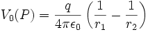 V_0 (P) = frac  left ( frac  - frac  right )