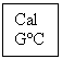Text Box: Cal
GC

