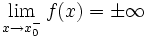 lim_f(x)=pm infty