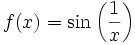 f(x)=sinleft(frac 1 xright)