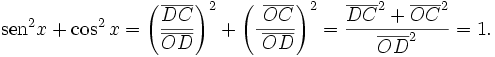  mbox^2x + cos^2x = left(frac }}right)^2 + left(frac }}right)^2 = frac{}^2 + }^2}^2} = 1. 